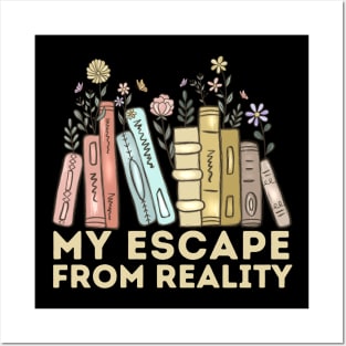 Book Lover Quote My Escape From Reality Posters and Art